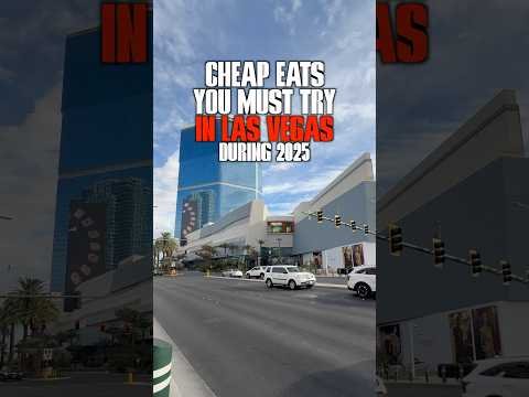 Cheap Eats You Must Try in Las Vegas